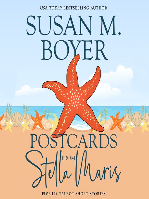 Title details for Postcards From Stella Maris by Susan M. Boyer - Wait list